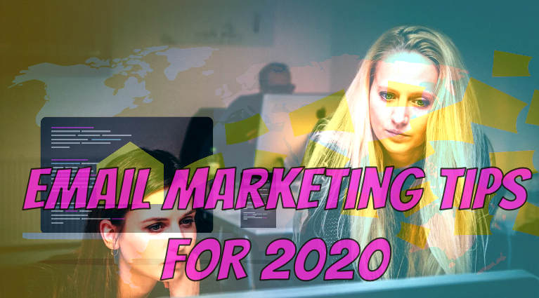 email marketing tips 2020