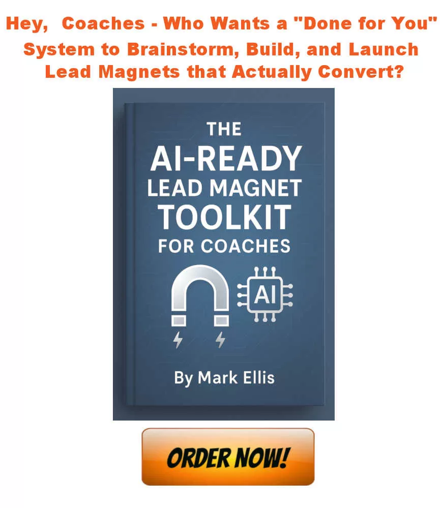 The AI - Ready Lead Magnet Tool Kit for Coaches Book
